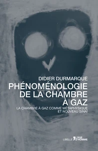 Phénomenologie de la chambre à gaz