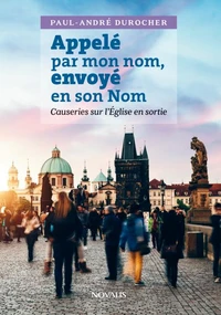 Appele par mon nom, envoye en son nom
