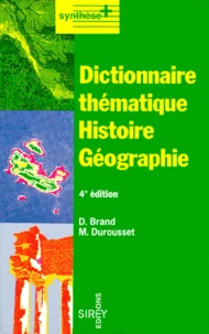 Dictionnaire Thematique Histoire Geographie. 4eme Edition 1995