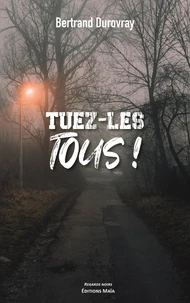 Tuez-les tous !