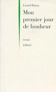 Mon premier jour de bonheur