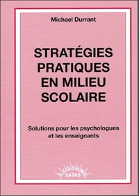 Stratégies pratiques en milieu scolaire