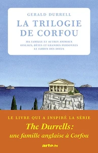 Ma famille et autres animaux ; Oiseaux, bêtes et grandes personnes ; Le jardin des dieux
