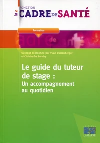 Le guide du tuteur de stage : un accompagnement au quotidien