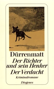 Der Richter und sein Henker / Der Verdacht