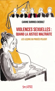 Violences sexuelles : quand la justice maltraite