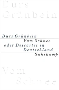 Vom Schnee oder Descartes in Deutschland