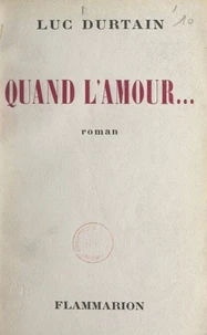 Quand l'amour...