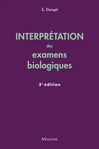 Interprétation des examens biologiques