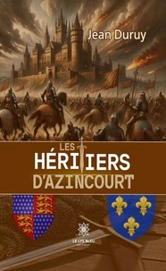 Les héritiers d'Azincourt