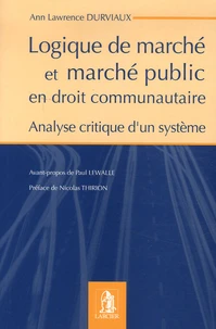 Logique de marché et marché public en droit communautaire