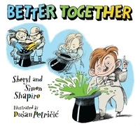 Dusan Petricic et Simon Shapiro - Better Together.
