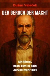 Der Geruch der Macht