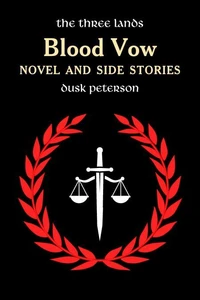 Blood Vow: Novel and Side Stories (The Three Lands)