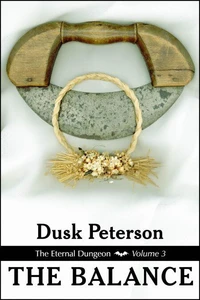 The Balance (The Eternal Dungeon, Volume 3)