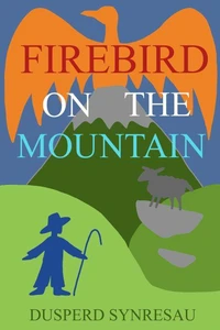 Firebird On The Mountain
