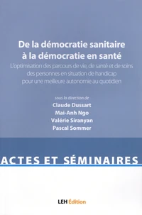 De la démocratie sanitaire à la démocratie en santé