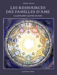 Les ressources des familles d'âme : la spiritualité à portée de main