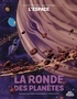 Dussaussois Sophie et Arthur Junier - La Ronde des planètes.