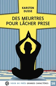 Des meurtres pour lâcher prise