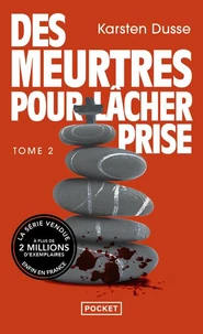 Des meurtres pour lâcher prise