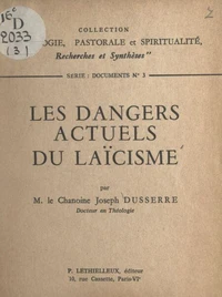 Les dangers actuels du laïcisme