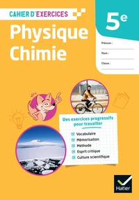 Physique chimie 5e Cahier d'exercices