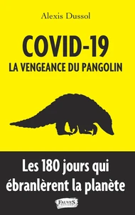 Covid-19 : la vengeance du pangolin