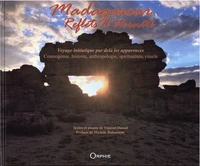 Madagascar - Reflets d'éternité