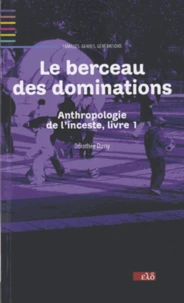 Le berceau des dominations