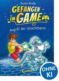 Gefangen im Game (Band 2) - Angriff der Unsichtbaren
