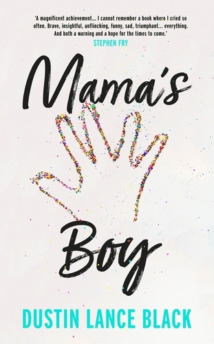 Mama's Boy. A Memoir