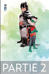 Dustin Nguyen et Derek Fridolfs - Batman - Little Gotham - Partie 2.