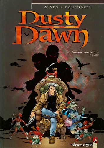 Dusty Dawn - Tome 01. L'héritage maléfique - 1re partie
