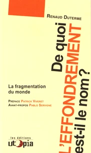 De quoi l'effondrement est-il le nom ?