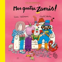 Les quatre zamis !