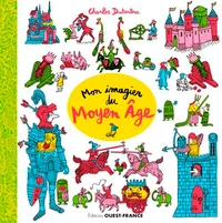 Mon imagier du Moyen Age