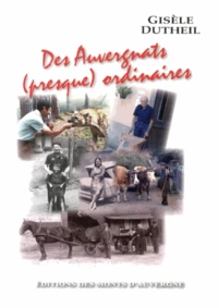 Des Auvergnats (presque) ordinaires