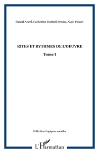 Rites et rythmes de l'oeuvre 1