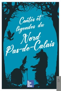Contes et légendes du Nord Pas-de-Calais