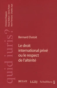 Le droit international privé ou le respect de l'altérité