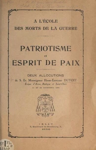 À l'école des morts de la guerre : patriotisme et esprit de paix