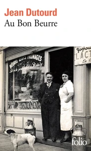 Au bon beurre ou dix ans de la vie d'un crémier