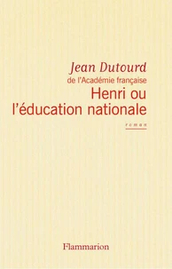 Henri ou l'Education nationale