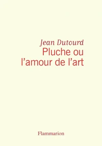 Pluche Ou L'Amour De L'Art
