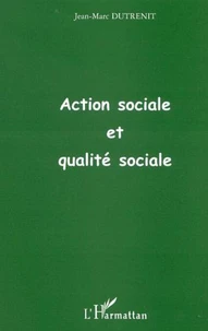 Action sociale et qualité sociale