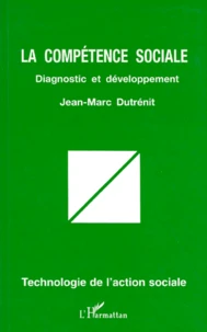 La Competence Sociale. Diagnostic Et Developpement