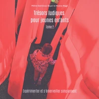 Trésors ludiques pour jeunes enfants