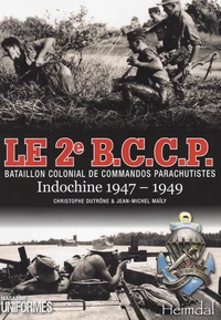 Le 2e B.C.C.P. Bataillon Colonial de Commandos Parachutistes