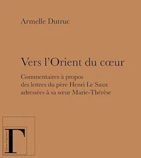 Vers l'Orient du coeur